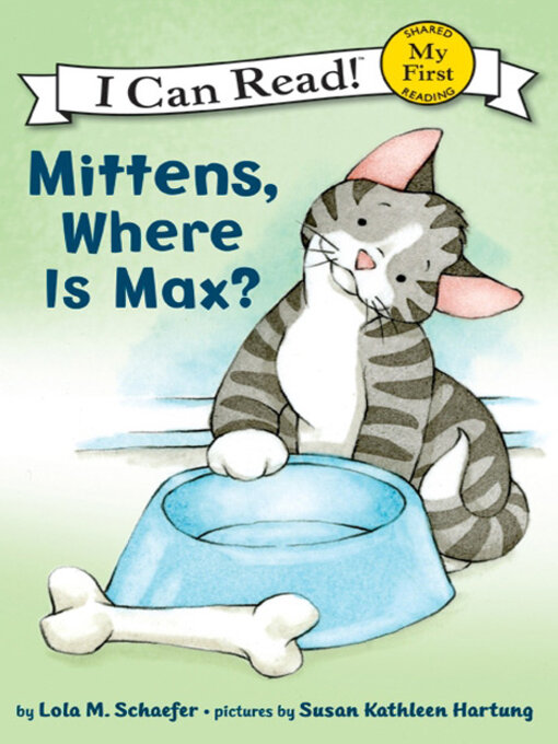 Title details for Mittens, Where Is Max? by Lola M. Schaefer - Available